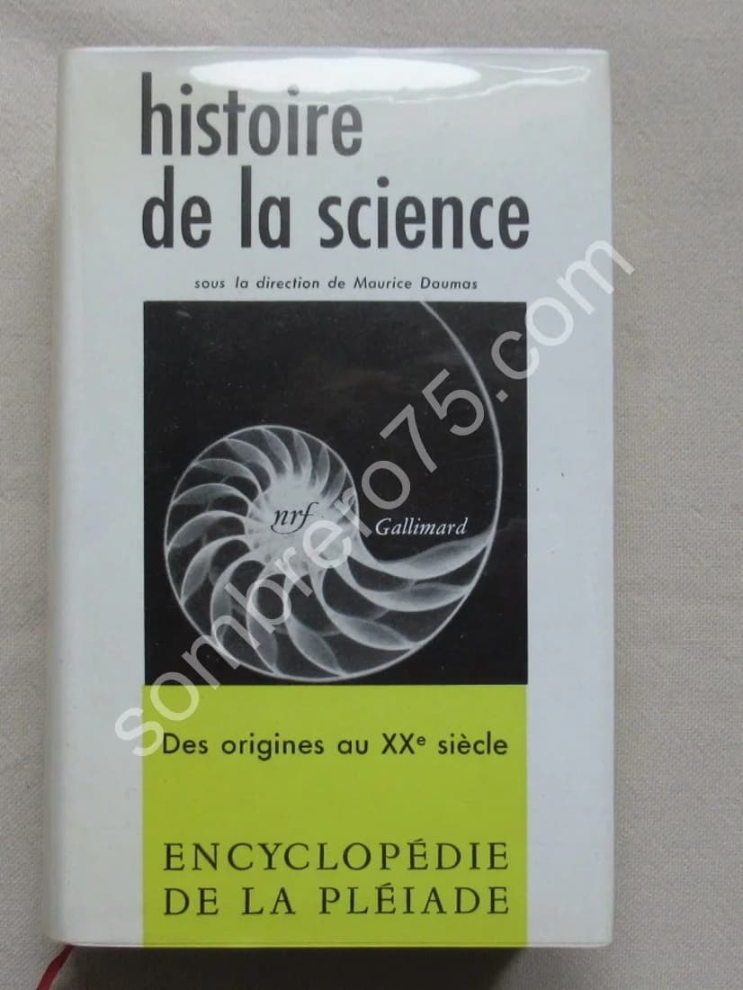 Histoire de la Science - des origines au XXè siècle