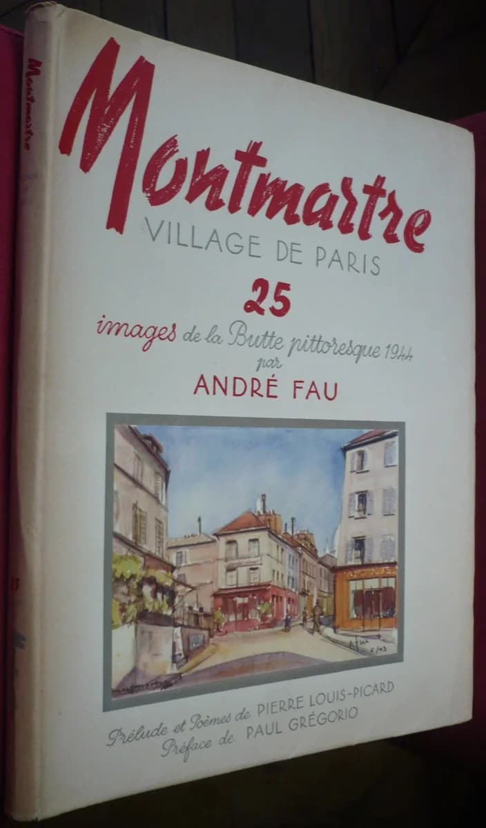 Montmartre Village de Paris - André FAU 1944