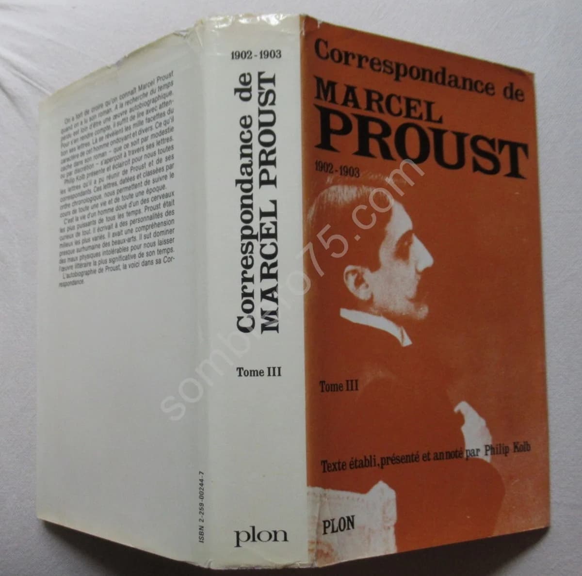 Correspondance de Marcel Proust 1902-1903. T. 3. Texte Établi et Annoté par KOLB Philip