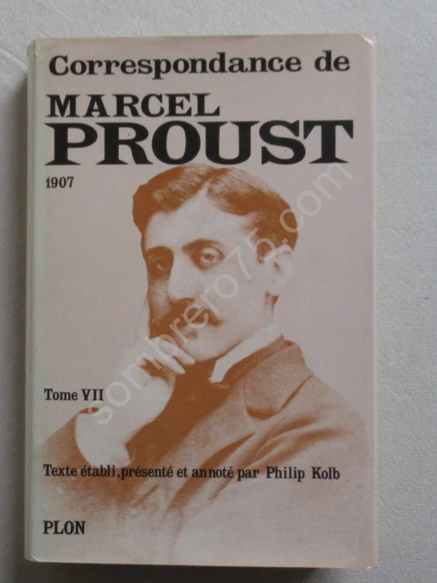 Correspondance de Marcel Proust 1907. Tome 7. Texte Établi et Annoté par KOLB Philip - Image 2