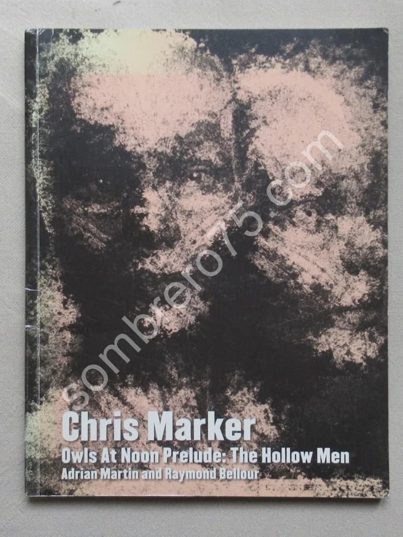 Owls At Noon Prelude: The Hollow Men. Adrian Martin