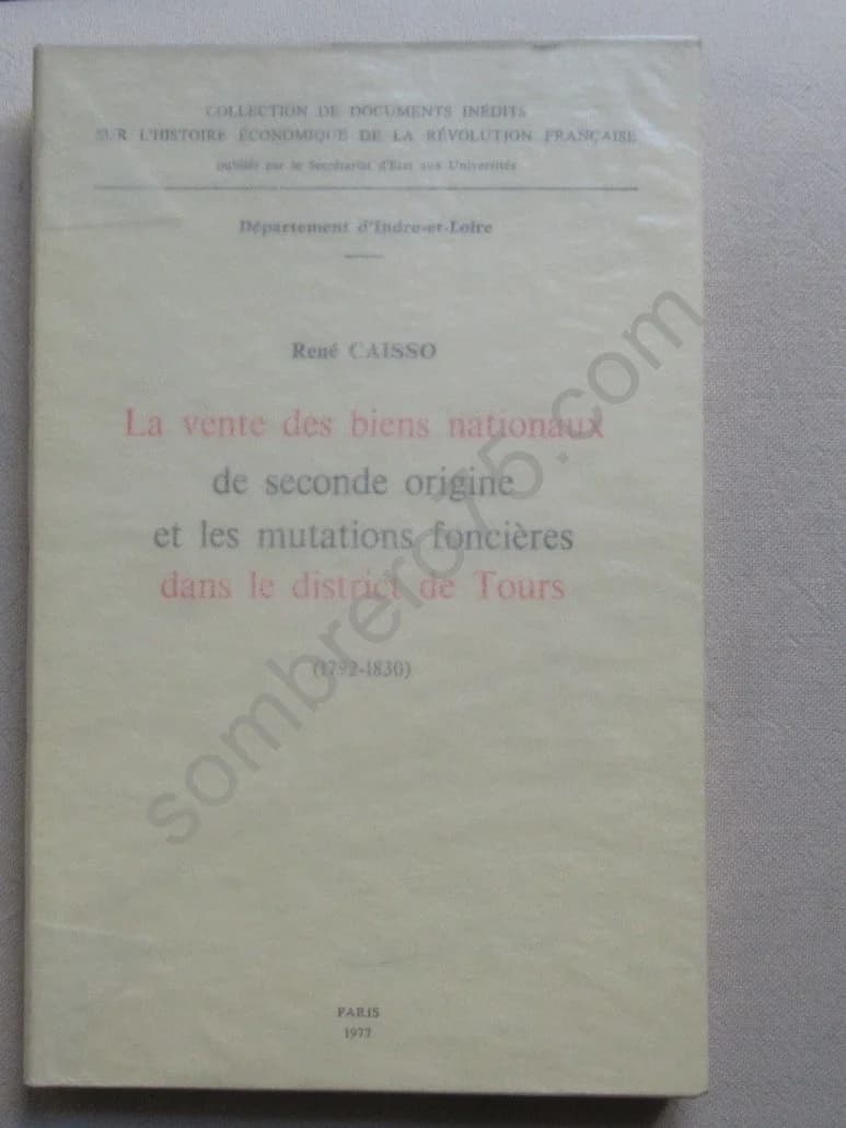 La Vente des Biens Nationaux de seconde origine et les mutations foncières