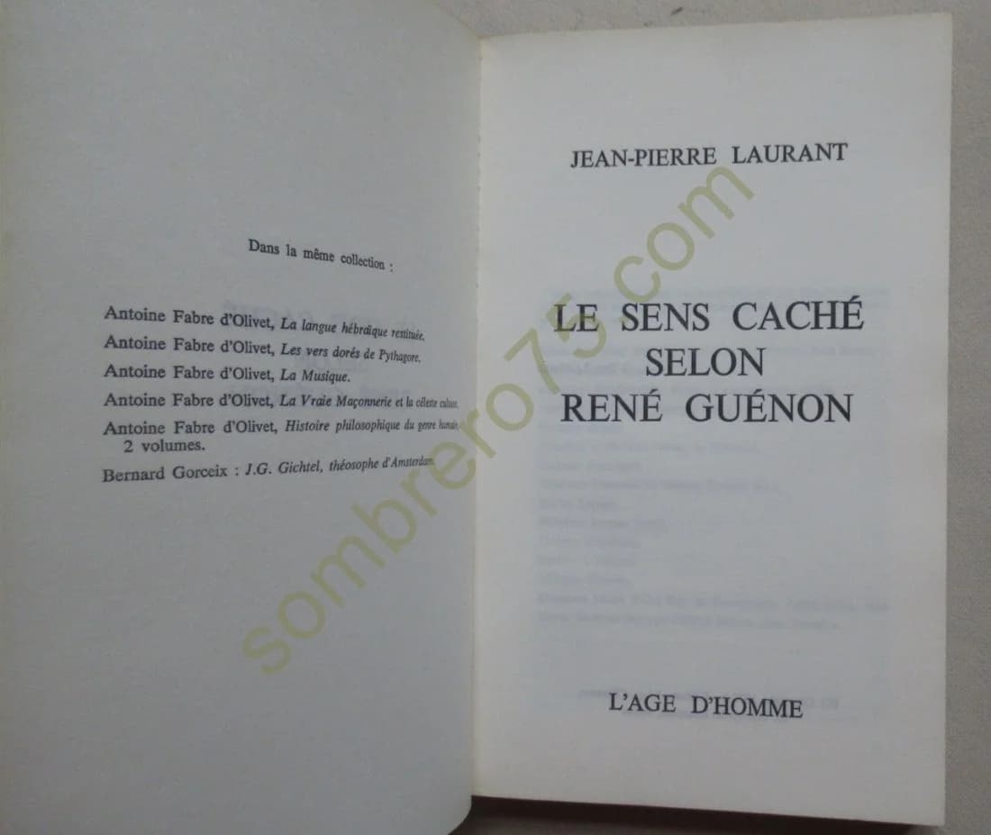 Le Sens Caché dans l'Oeuvre de René Guénon. J P LAURANT - Image 3