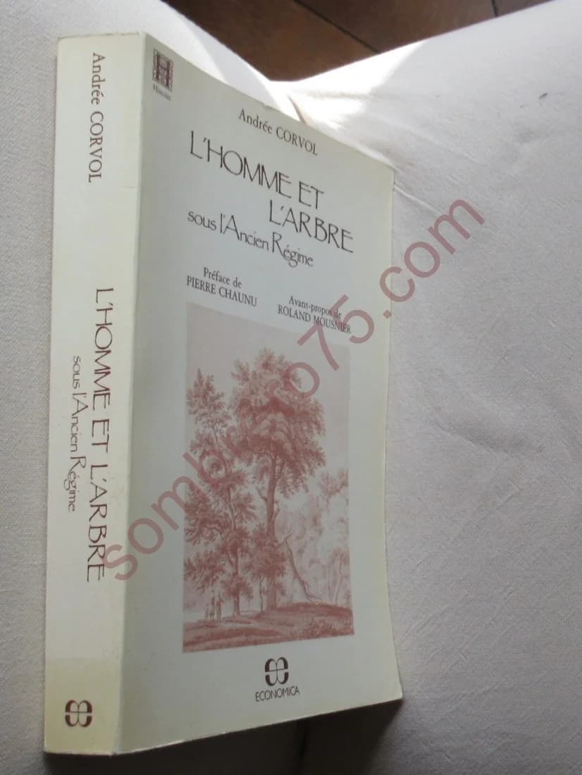 L'Homme et l'Arbre sous l'Ancien Régime - Image 2