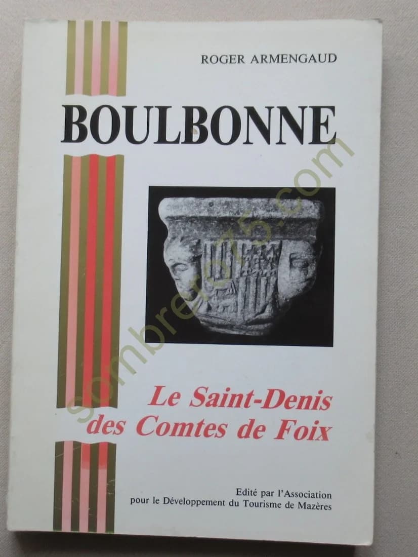 Boulbonne. Le Saint Denis des Comtes de Foix