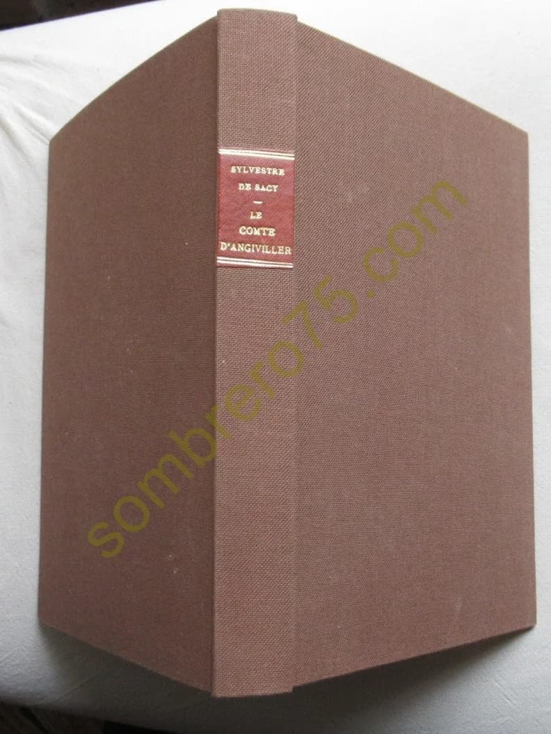 Le Comte d'Angiviller Dernier Directeur Général des Bâtiments du Roi. De Sacy