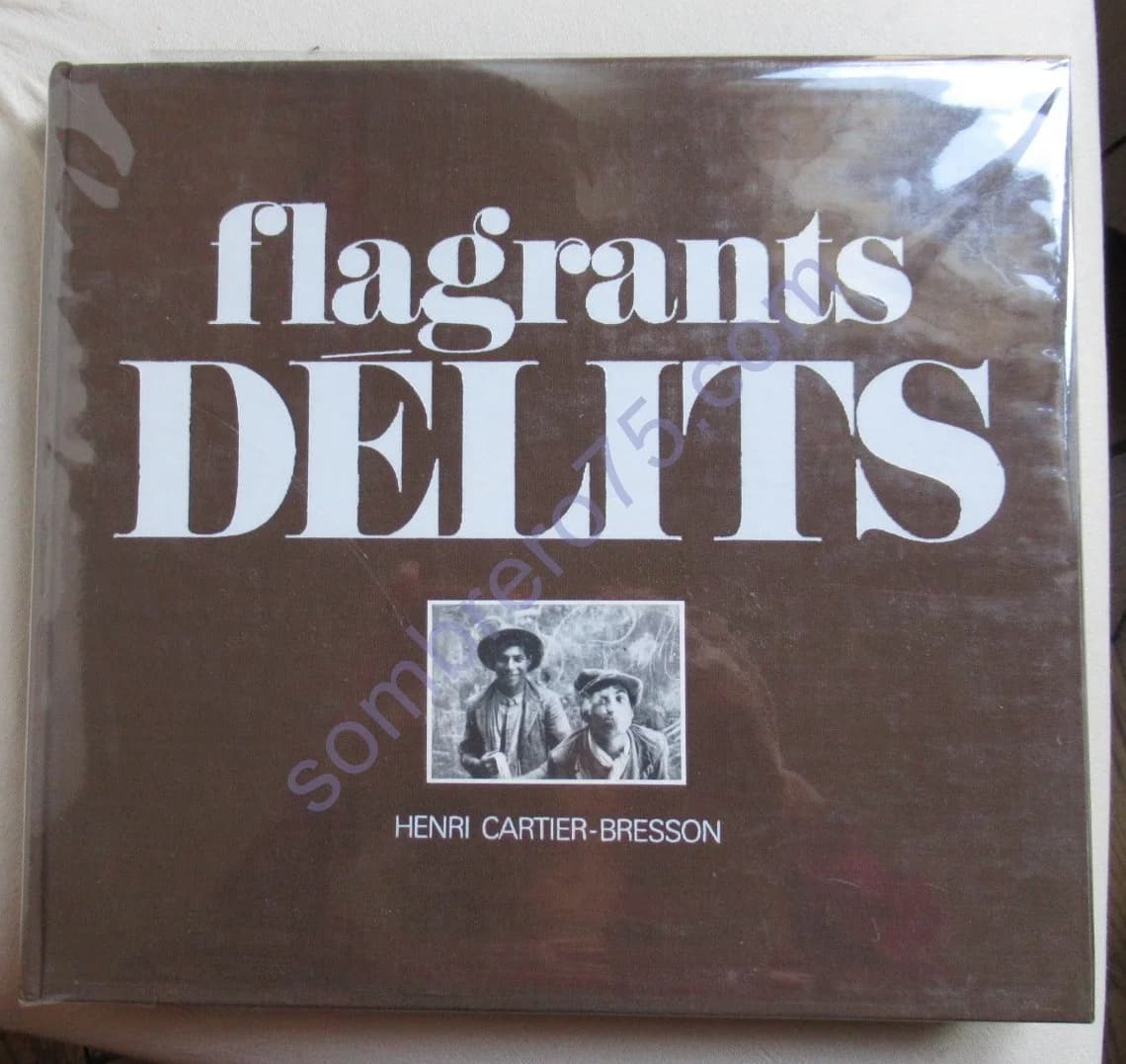 Flagrands Délits. Henri CARTIER BRESSON