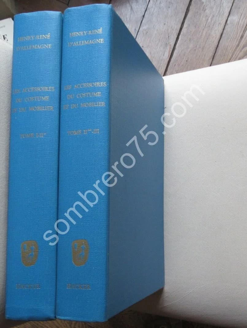 Les Accessoires du Costume et du Mobilier - 2 Tomes
