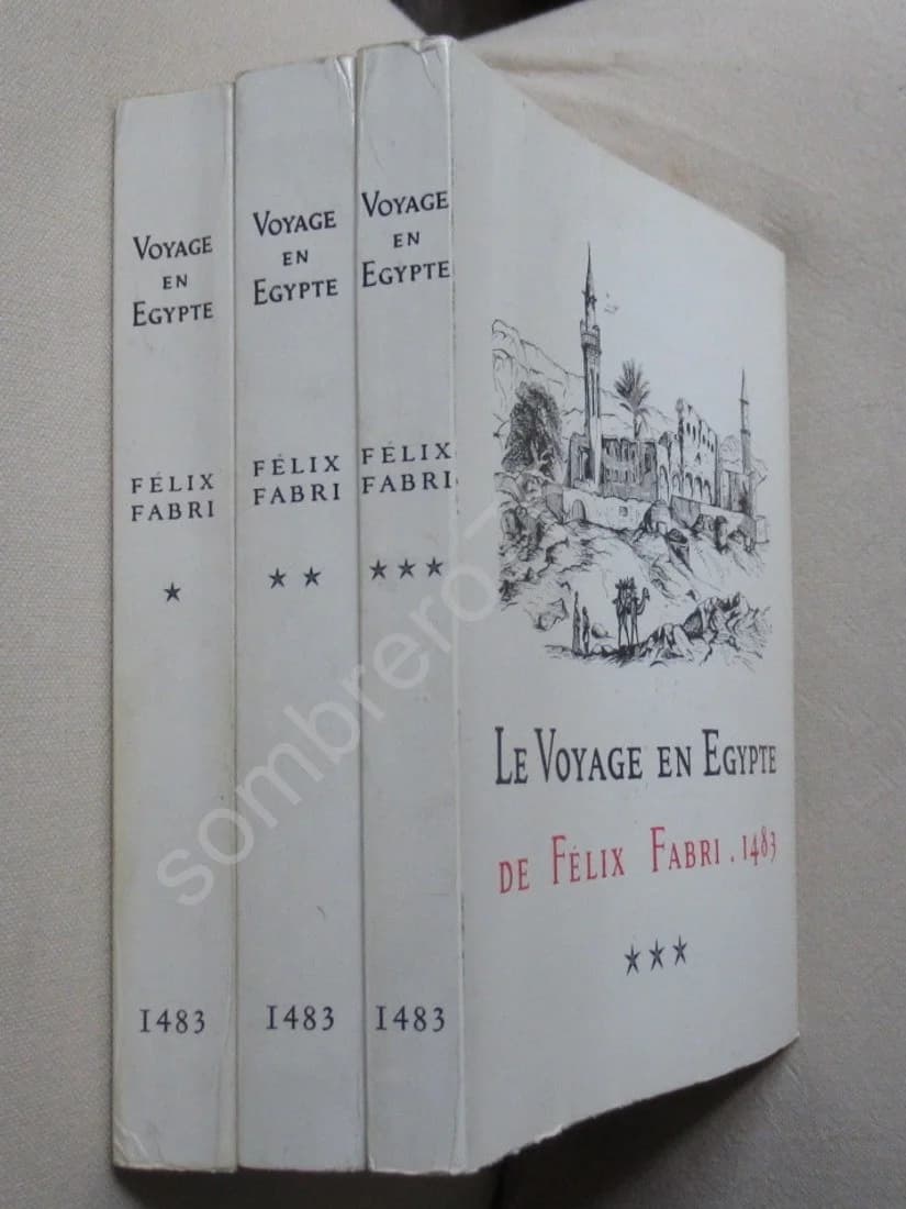Le Voyage en Egypte de Félix FABRI. 3 Volumes - Image 2