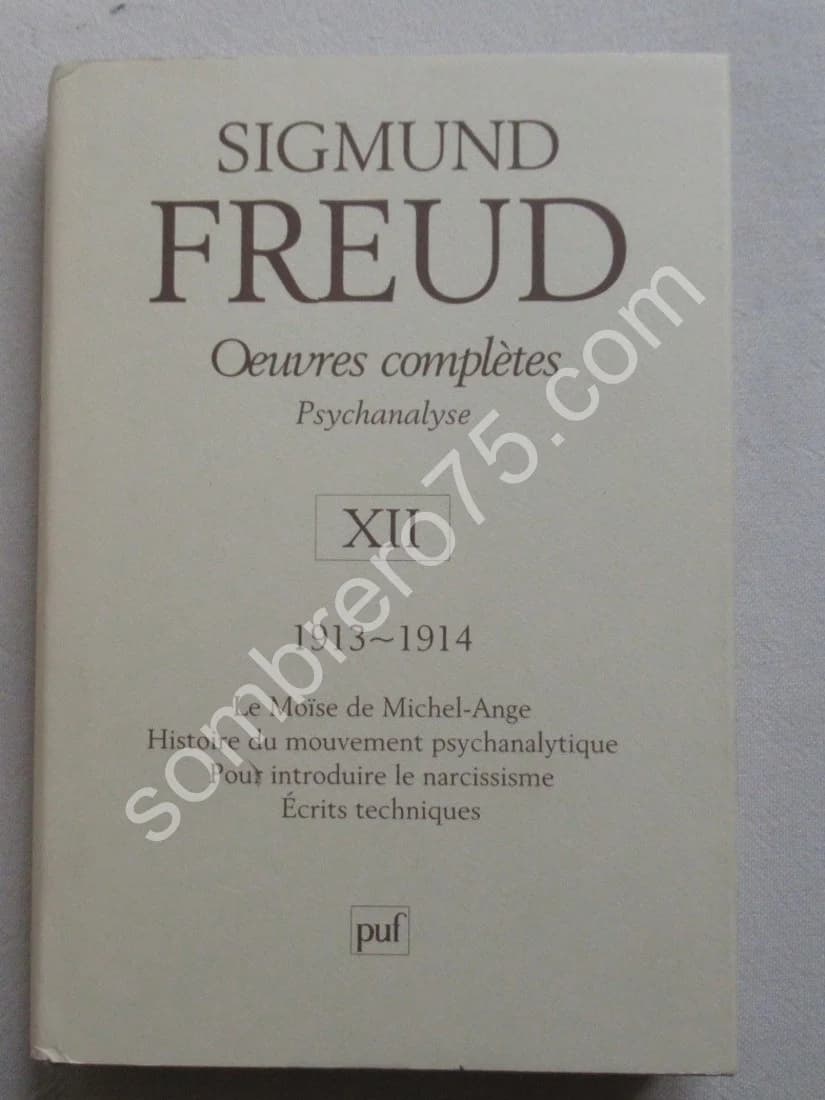 Oeuvres Complètes Psychanalyse XII 1913-1914
