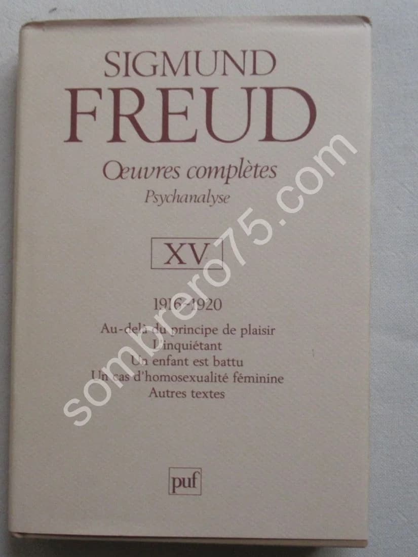 Oeuvres Complètes Psychanalyse XV 1916-1920
