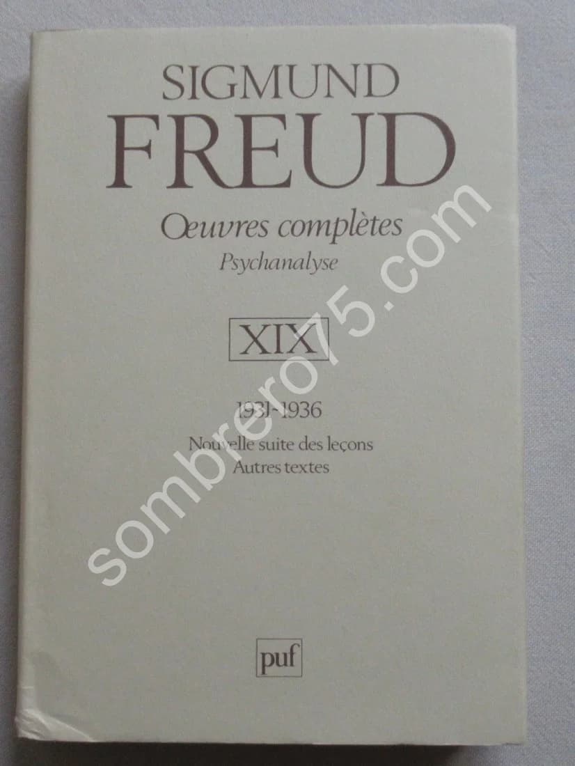 Oeuvres Complètes Psychanalyse XIX 1931-1936