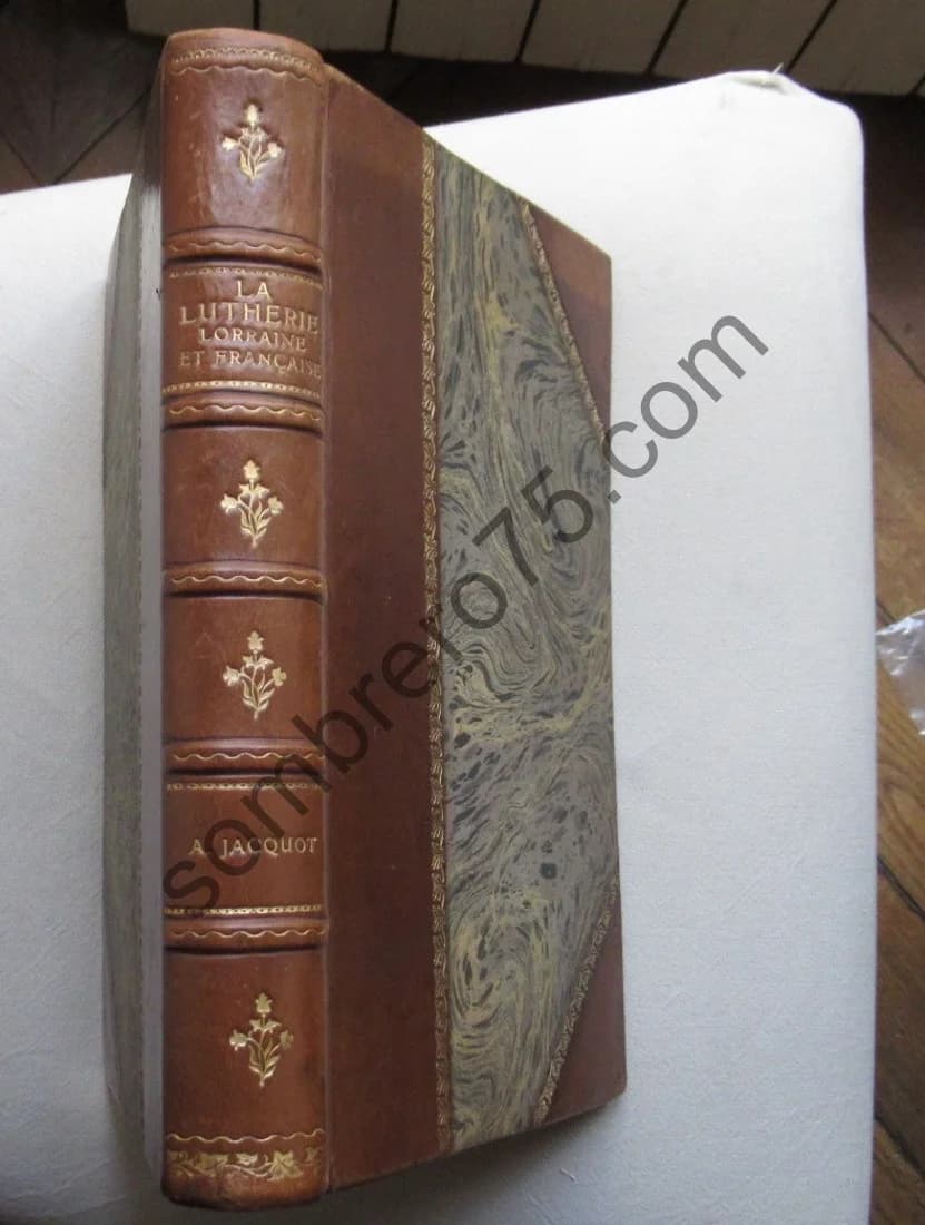La Lutherie Lorraine et Française depuis ses origines