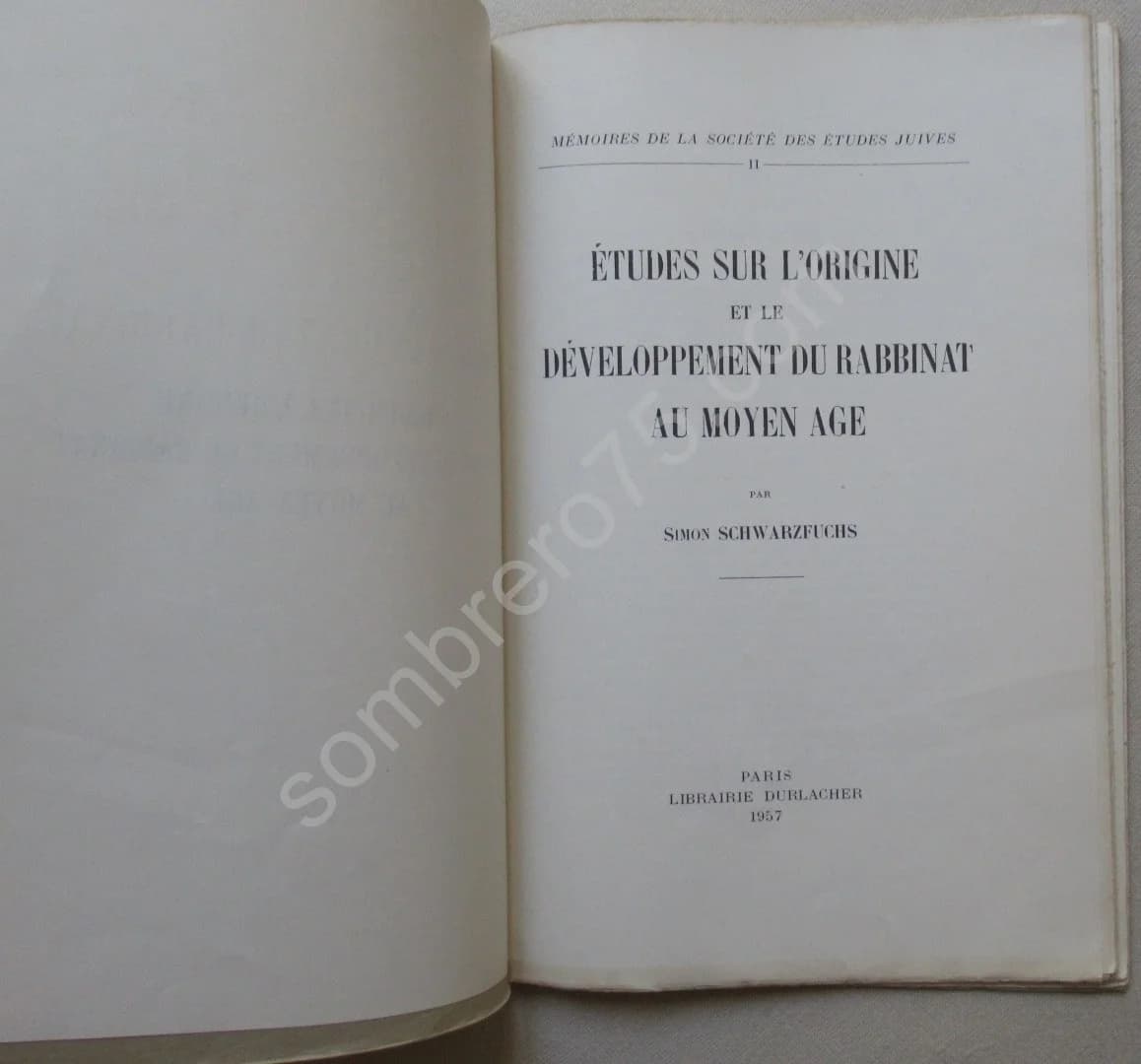 Etudes sur l'Origine et le Développement du Rabbinat au Moyen Age. S SCHWARZFUCHS - Image 4