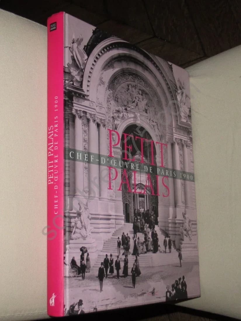 Le Petit Palais - Chef d'Oeuvre de Paris 1900 - Image 2