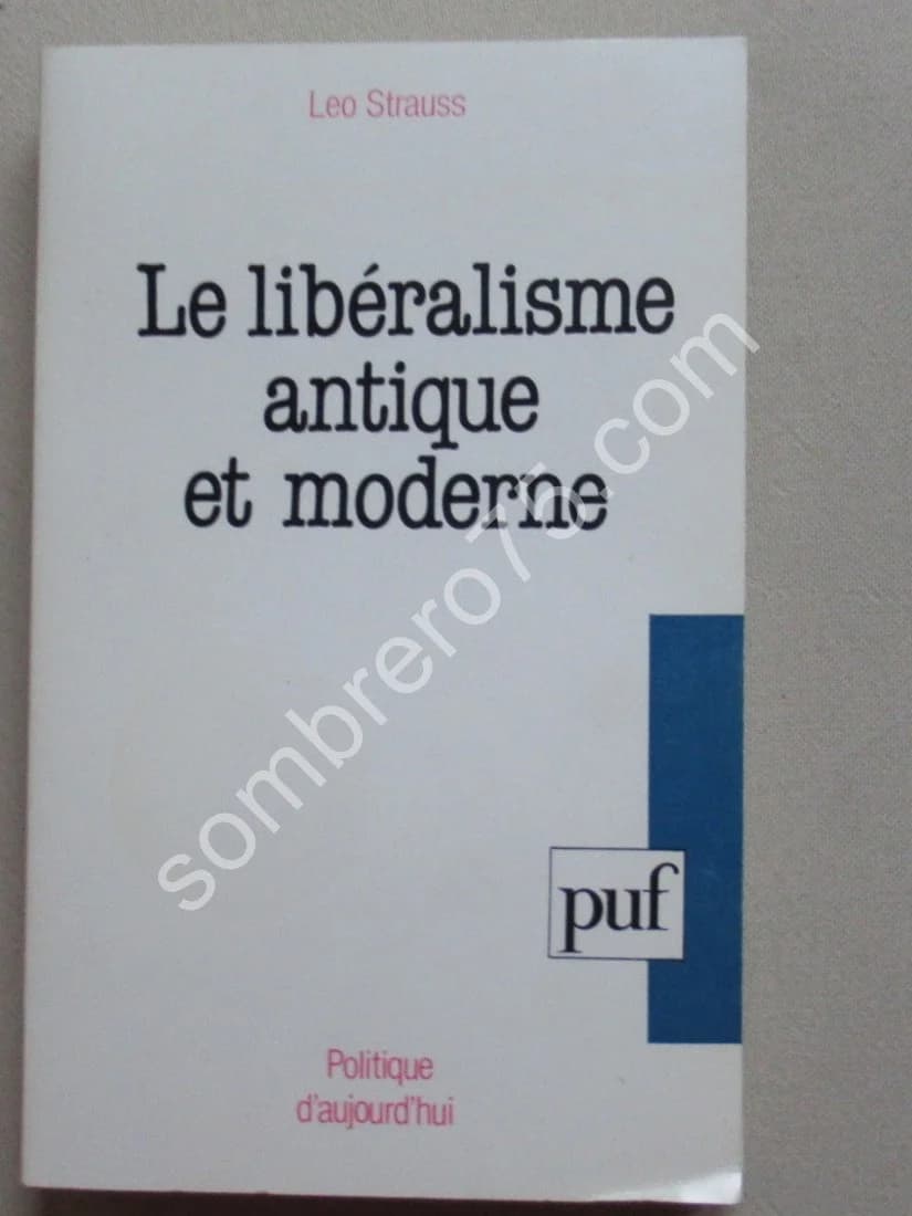 Le Libéralisme Antique et Moderne
