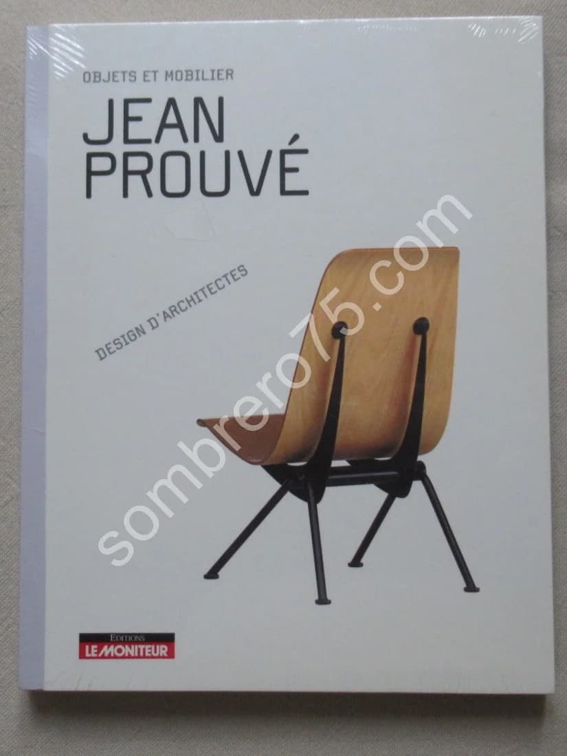 Jean Prouvé - Design d'Architectes. Objets et Mobilier