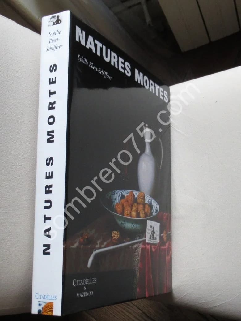 Natures Mortes - Citadelles. Sybille Ebert-Schifferer - Image 3