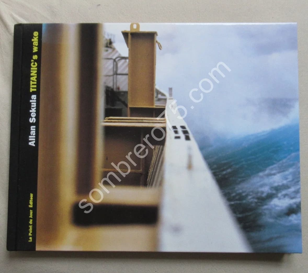 Allan Sekula Titanic's Wake