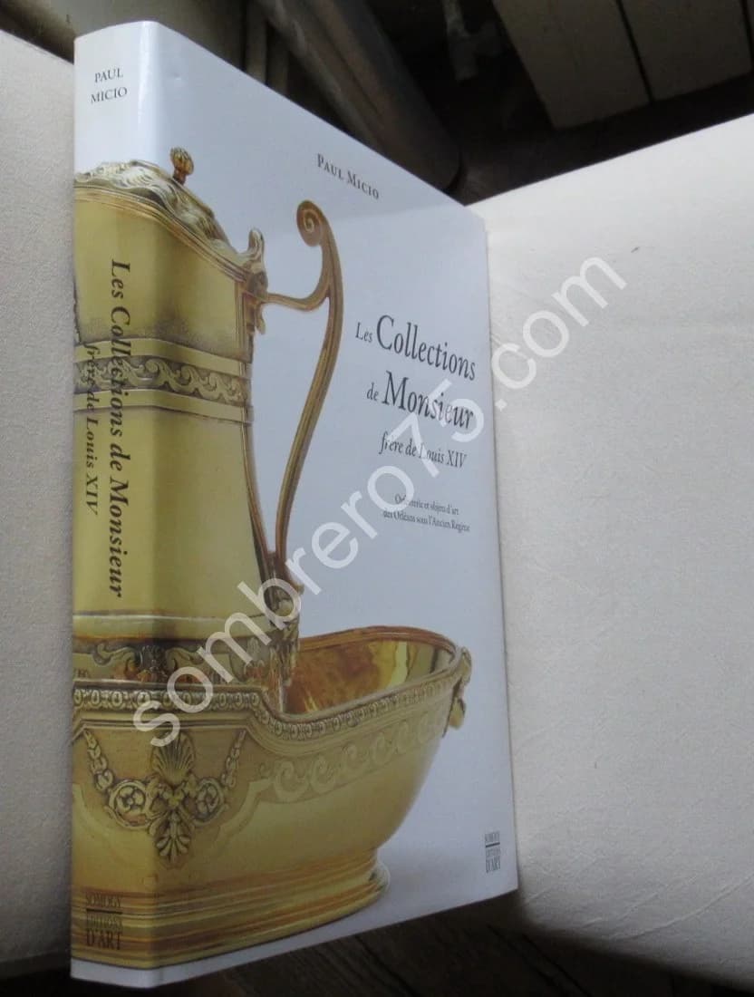 Les Collections de Monsieur Frère de Louis XIV : orfèvrerie et objets d'art des Orléans sous l'Ancien Régime - Image 2