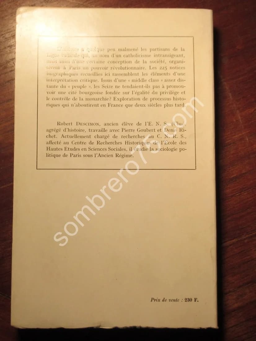 Qui Etaient les Seize ? Mythes et Réalités de la Ligue Parisienne 1585-1594. R Descimon - Image 6