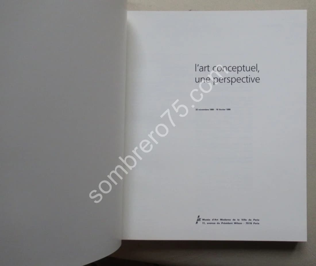 L'Art Conceptuel, une Perspective. Nov. 1989-Fév. 1990 - Image 3