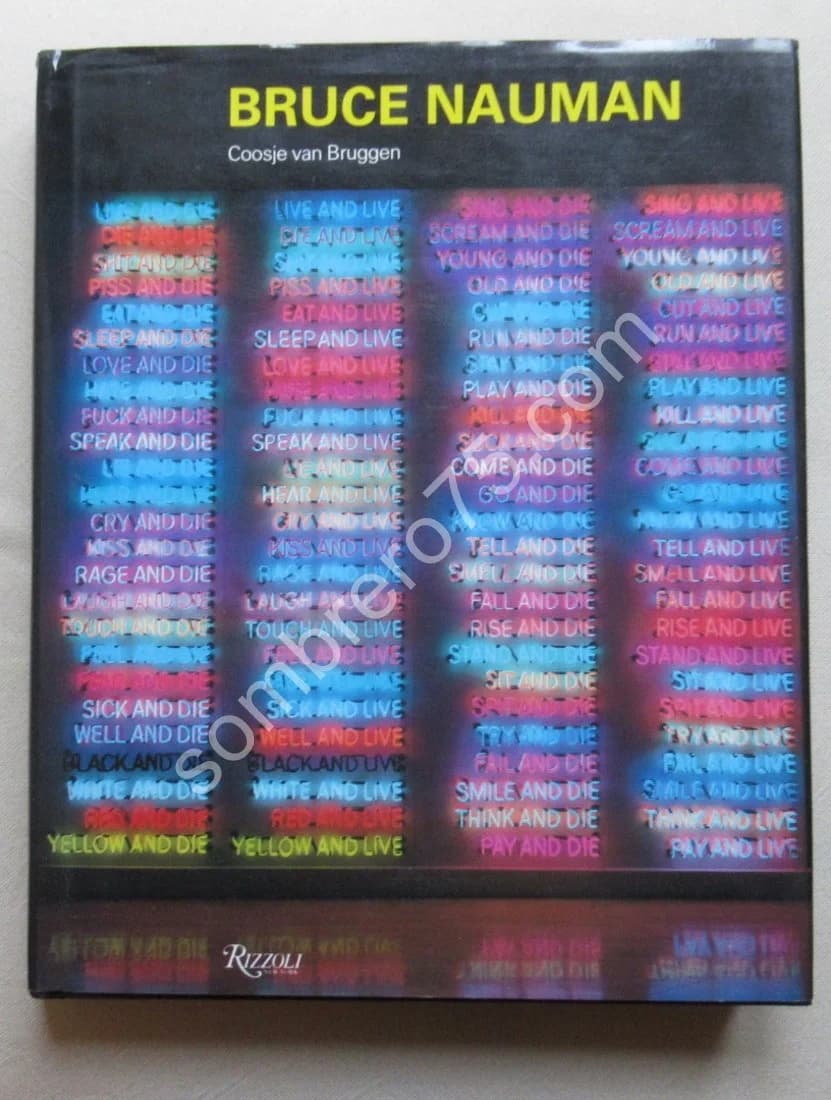 Bruce Nauman. Coosje Van Bruggen