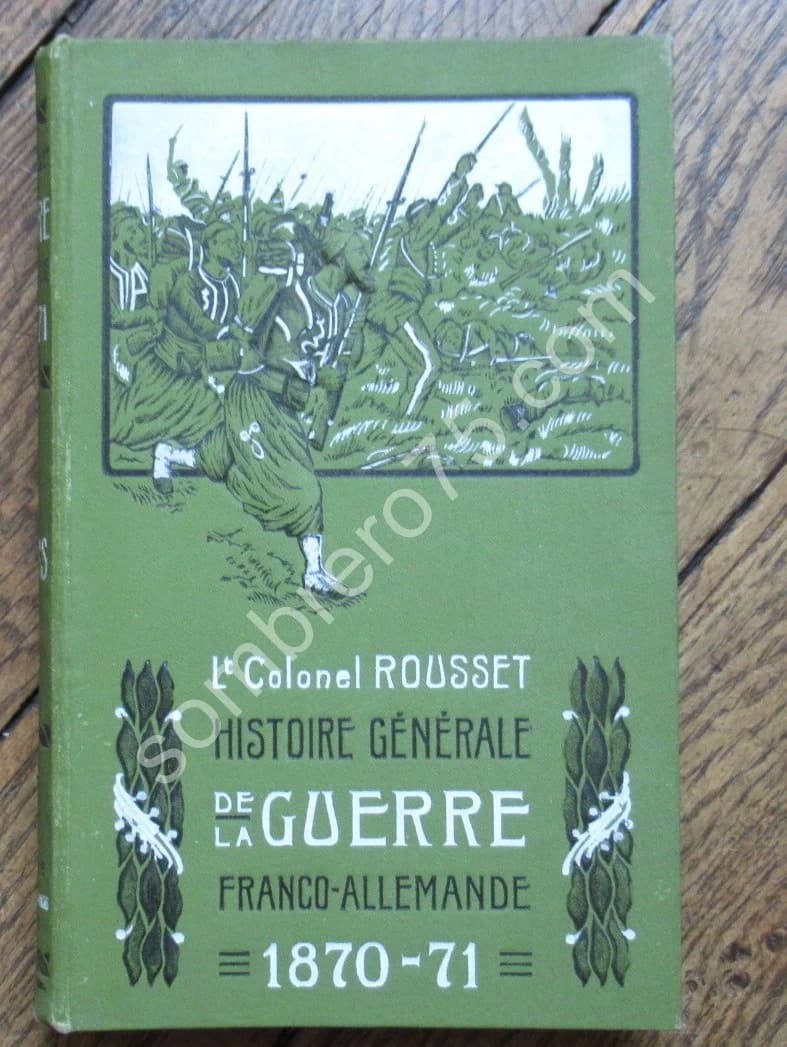 Histoire Générale de la Guerre Franco Allemande 1870-1871. ROUSSET - Image 8
