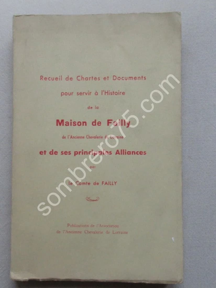 Maison de Failly et de ses Principales Alliances