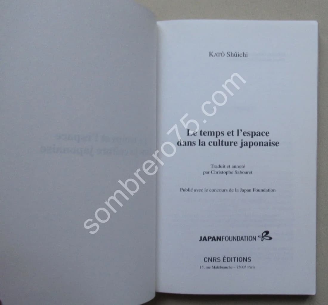 Le Temps et l'Espace dans la Culture Japonaise. Katô SHÛICHI - Image 3