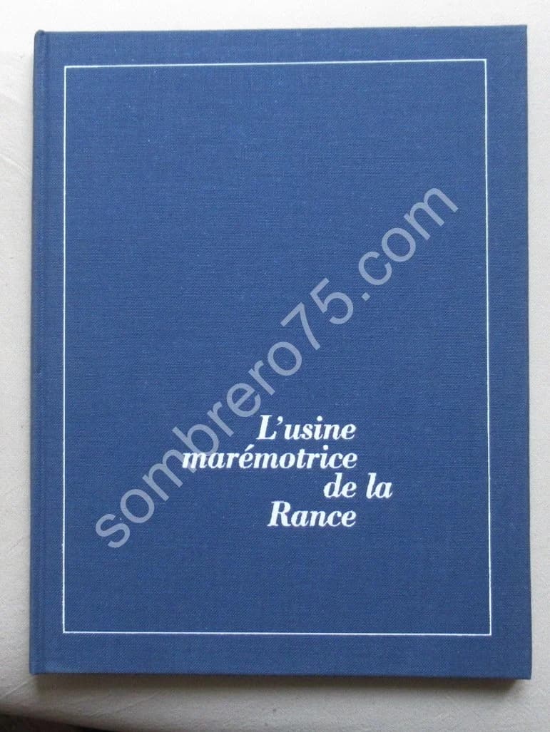 L'Usine Marémotrice de la Rance