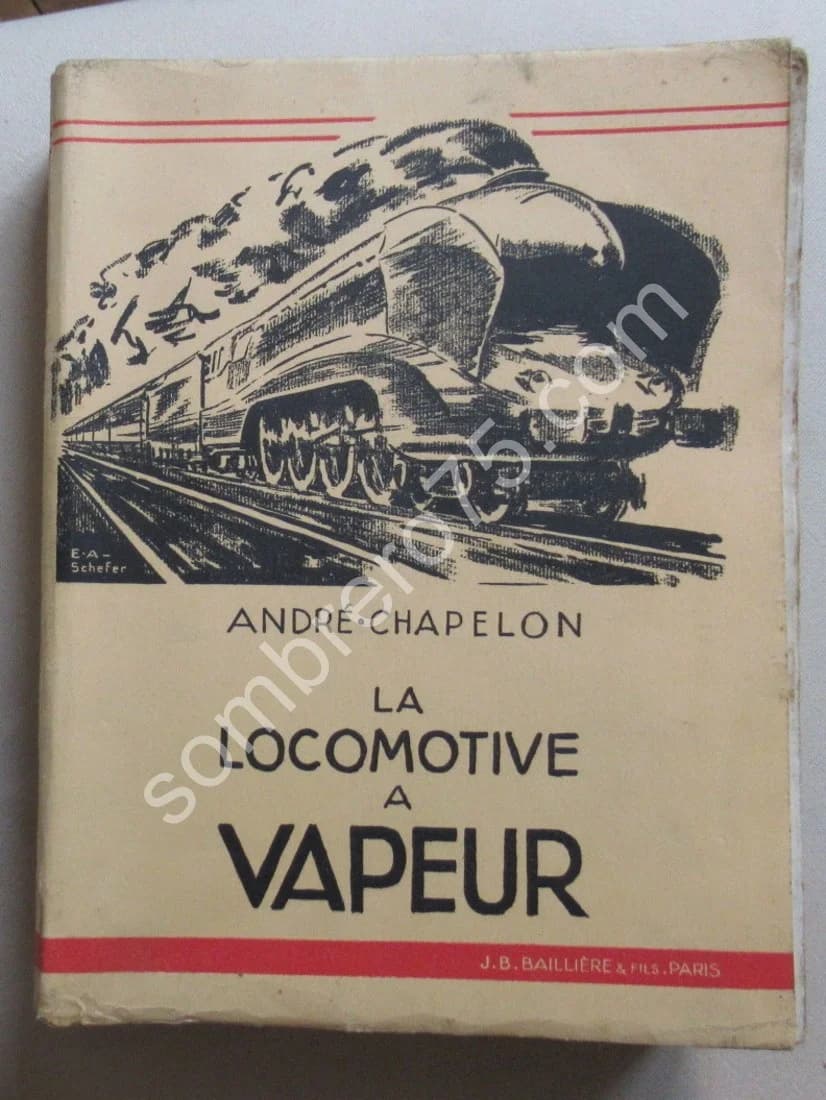 La Locomotive à Vapeur. 1938