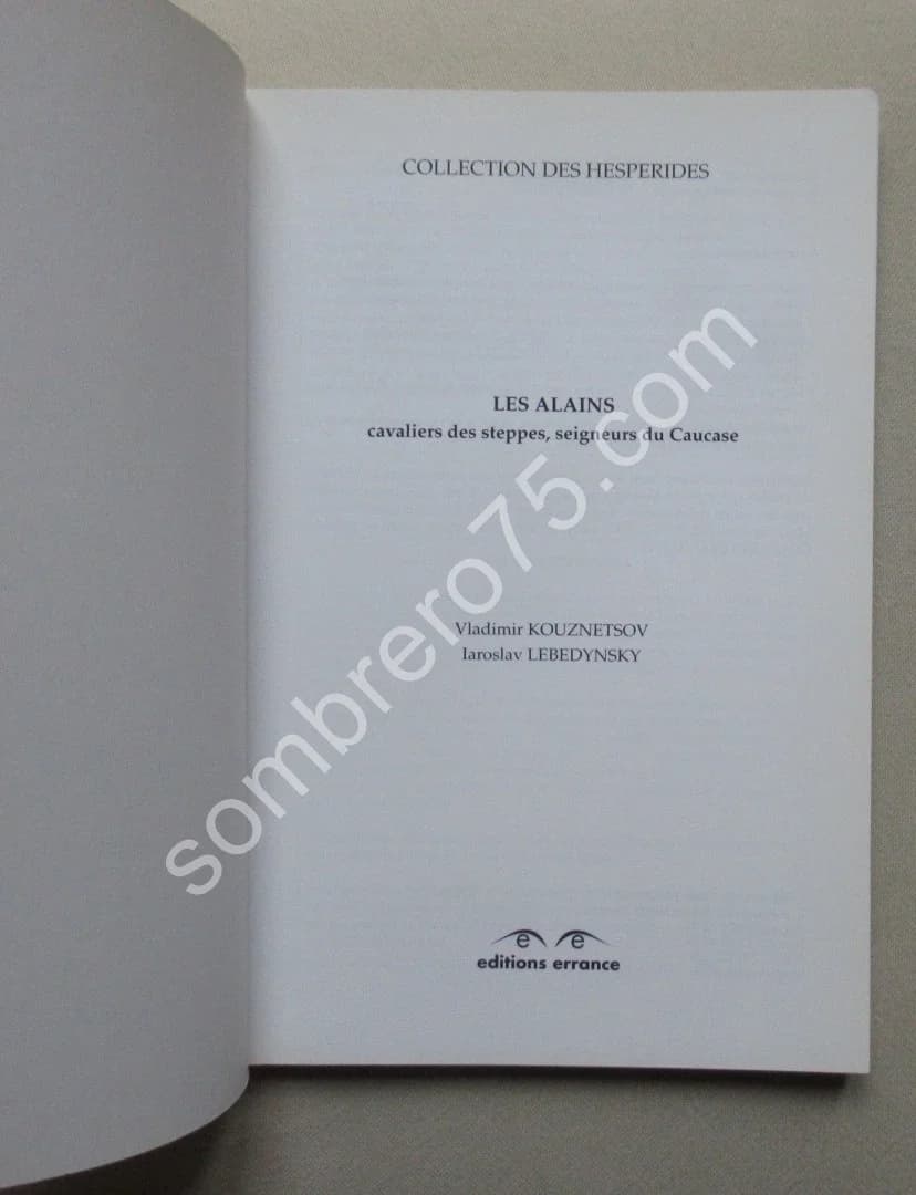 Les Alains Cavaliers des Steppes, Seigneurs du Caucase. Kouznetsov. 1997 - Image 3