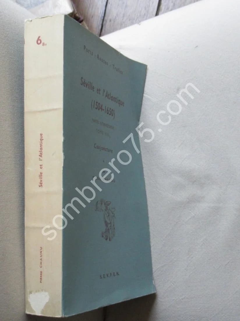 Séville et l'Atlantique (1504-1650) Partie interprétative. Tome 6 VIII 2,1 - Image 2