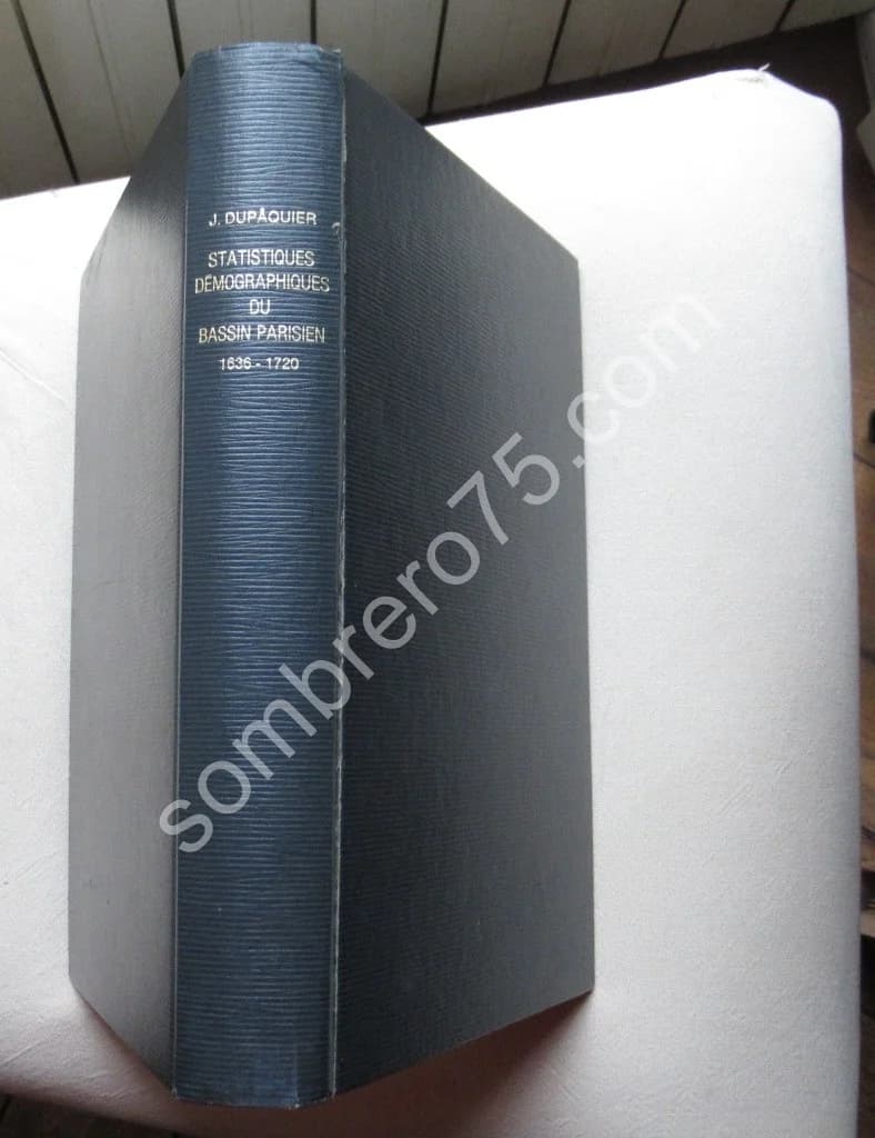 Statistiques Démographiques du Bassin Parisien, 1636-1720