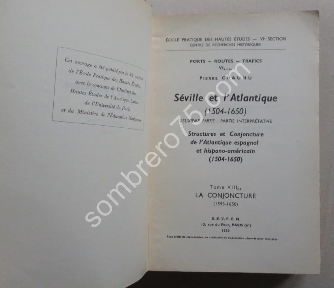 Séville et l'Atlantique 1504-1650. Partie Interprétative T. 6 VIII 2,2 - Image 3