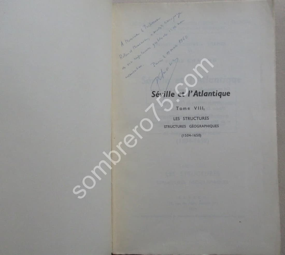 Séville et l'Atlantique 1504-1650. Partie Interprétative. Structure. T. VIII,1. P CHAUNU - Image 3