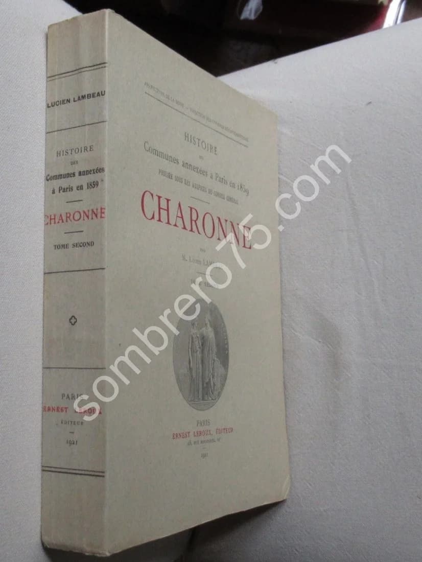 Histoire des Communes de Paris annexées en 1859. Charonne. L Lambeau. Tome 2 - Image 2