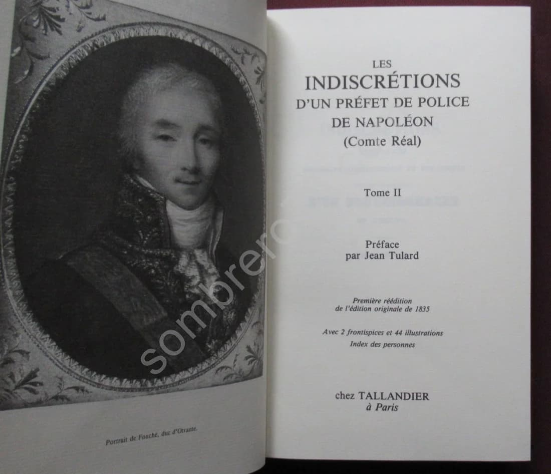 Les Indiscrétions d'un Préfet de Police de Napoléon - 2 Tomes - Préface de Jean TULARD - Image 4
