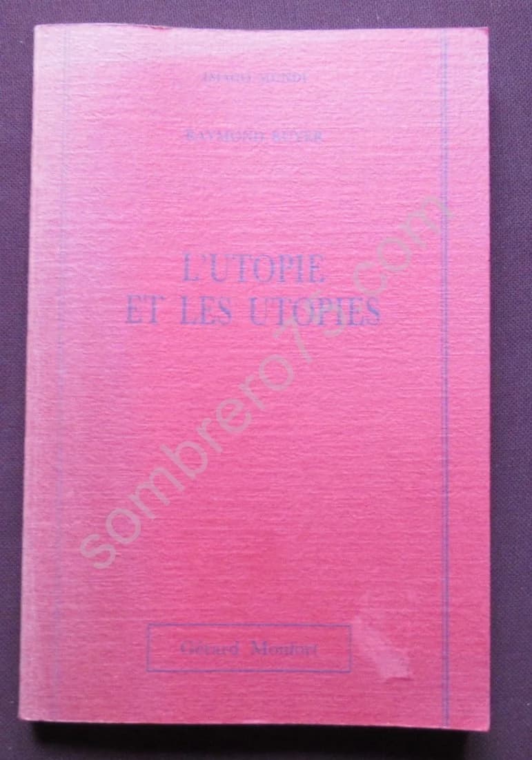 L'Utopie et les Utopies