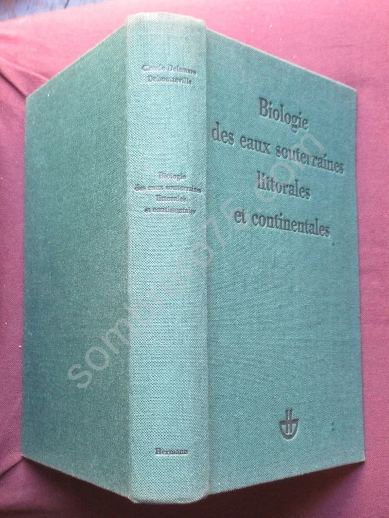 Biologie des Eaux Souterraines Littorales et Continentales. Cl DELAMARE DEBOUTTEVILLE - Image 2