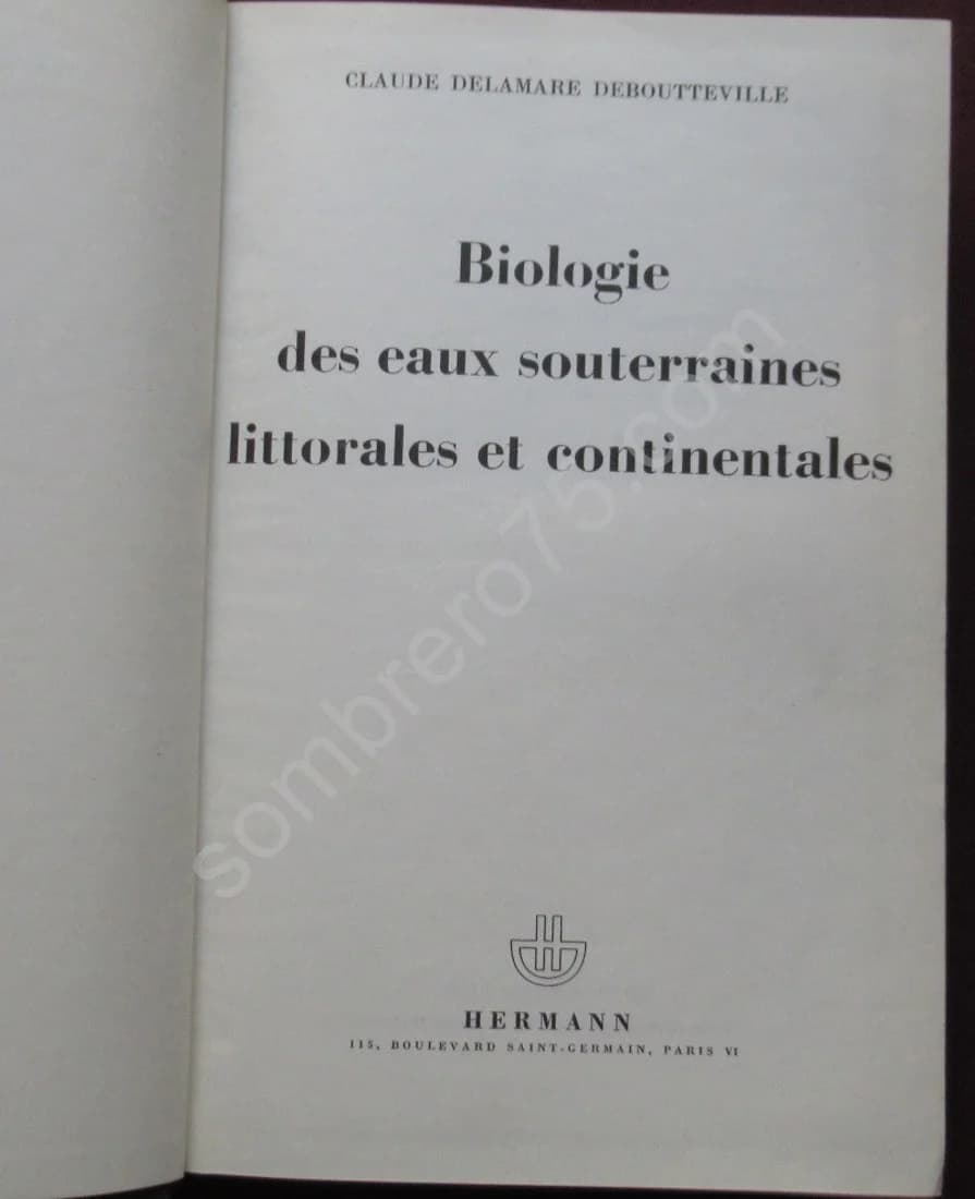 Biologie des Eaux Souterraines Littorales et Continentales. Cl DELAMARE DEBOUTTEVILLE - Image 3