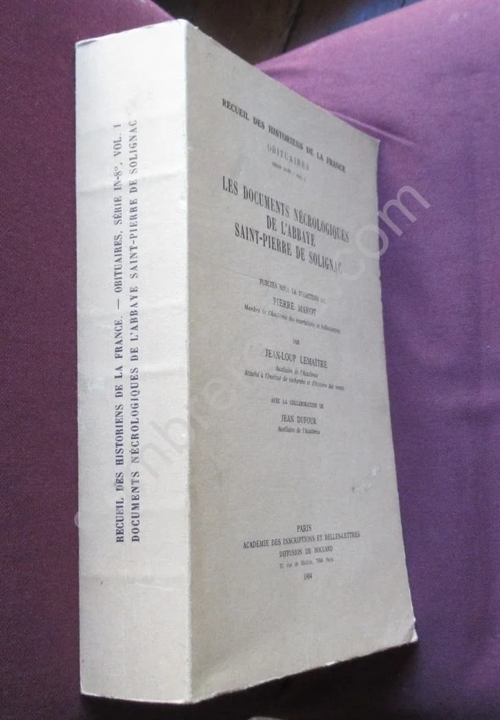 Les Documents Nécrologiques de l'Abbaye Saint Pierre de Solignac. J Loup LEMAITRE - Image 2