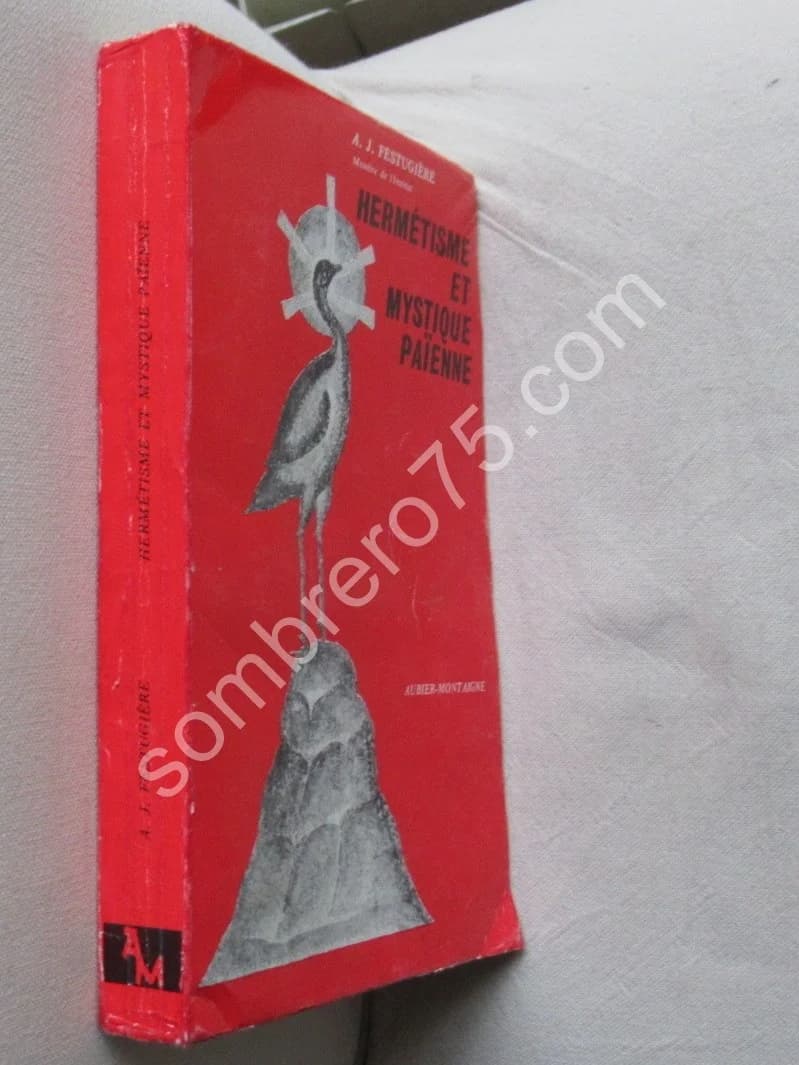 Hermétisme et Mystique Païenne. A. J. FESTUGIERE - Image 2