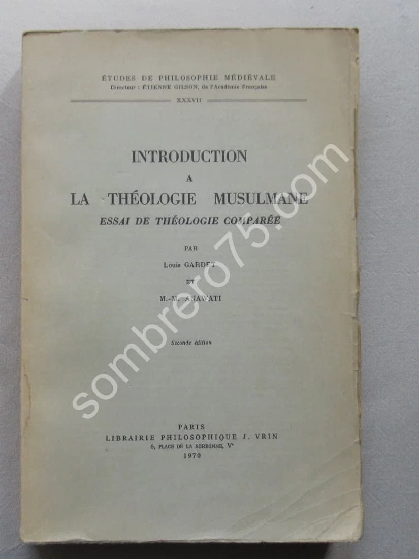 Introduction à la Théologie Musulmane. Essai de théologie comparée