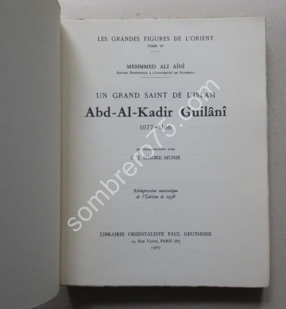 Un Grand Saint de l'Islam Abd Al Kadir Guilânî 1077-1166 - Image 3