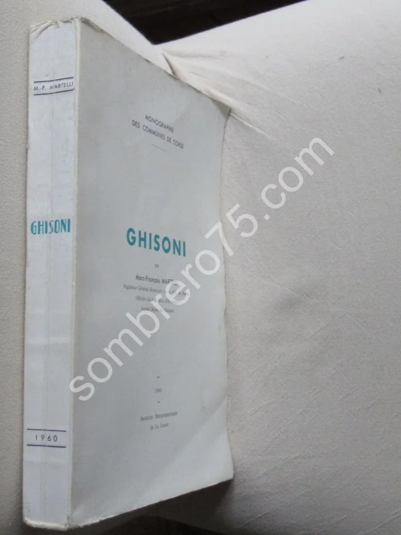 Ghisoni. Monographie. M. Fr. MARTELLI - Image 2