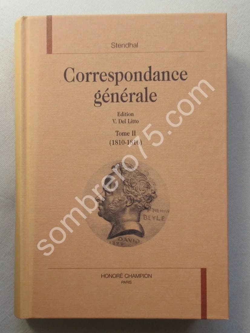Correspondance Générale 1810-1816. Tome 2