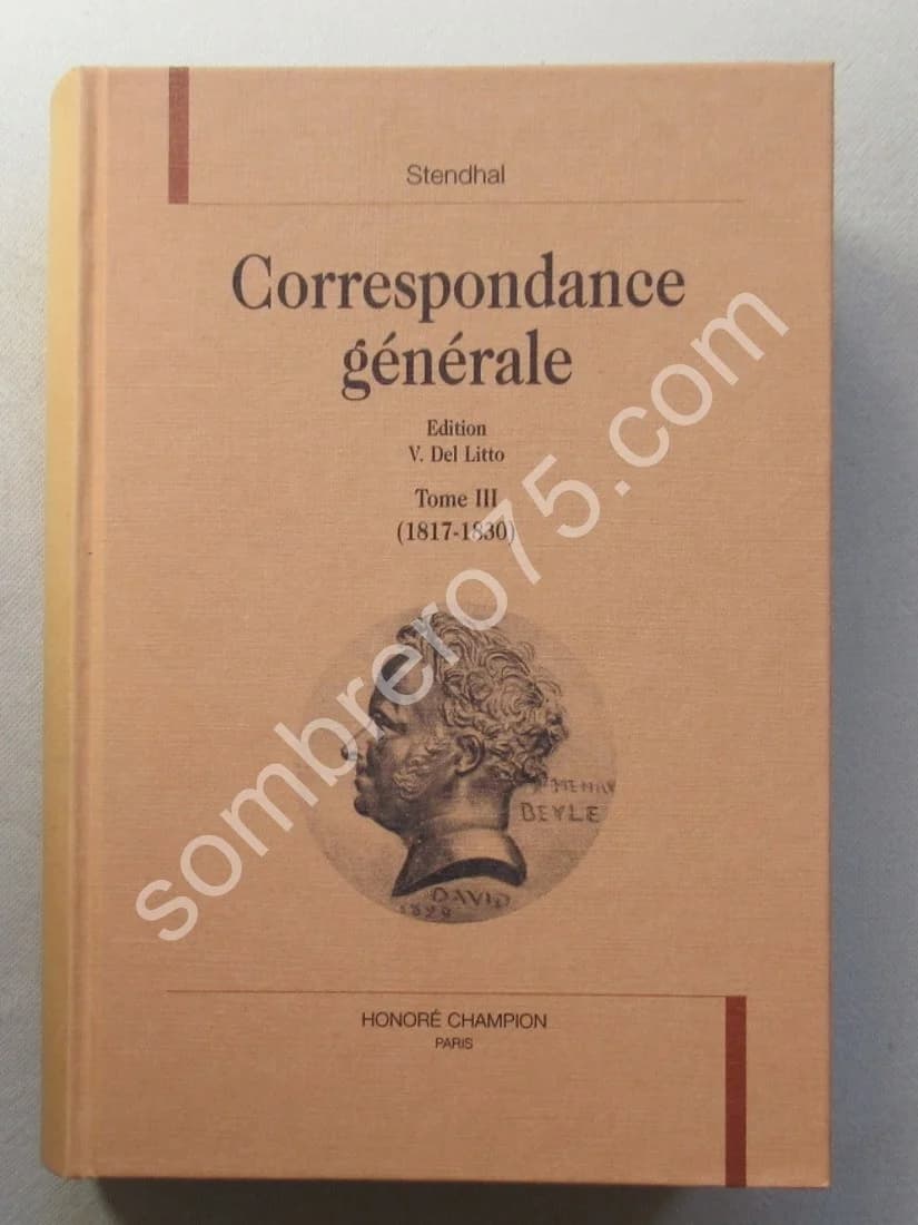 Correspondance Générale 1817-1830. Tome 3