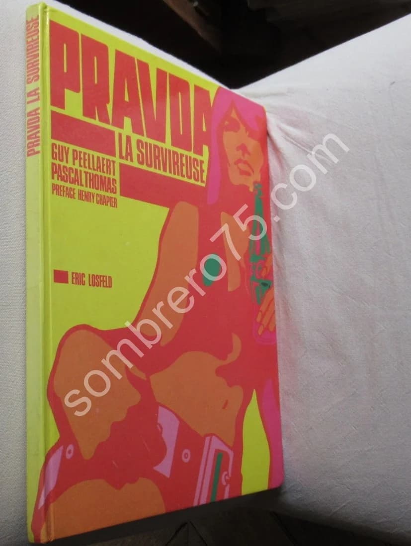 Pravda La Survireuse. Guy Peellaert - Image 2